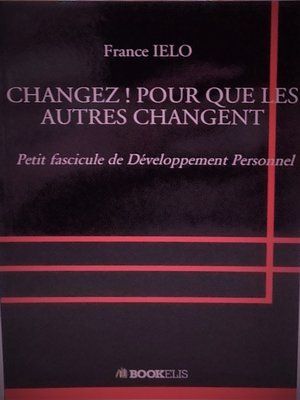 cover image of CHANGEZ ! POUR QUE LES AUTRES CHANGENT